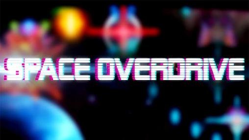 game pic for Space overdrive
